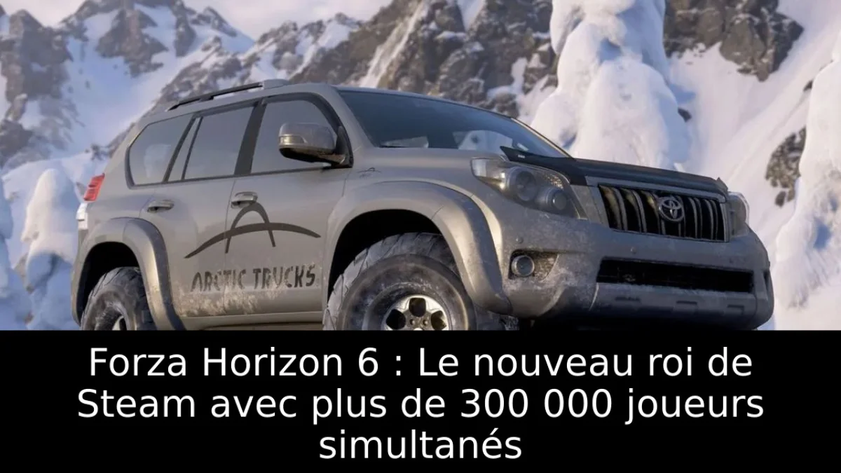 Forza Horizon 6 : Le nouveau roi de Steam avec plus de 300 000 joueurs simultanés
