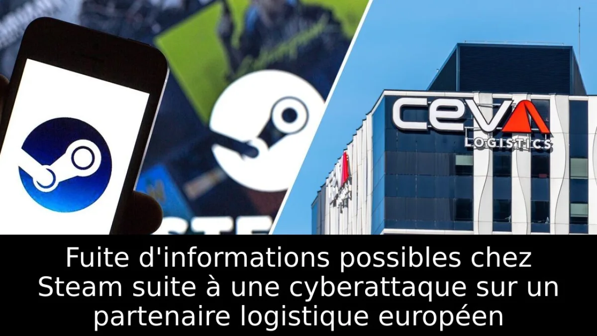 Fuite d'informations possibles chez Steam suite à une cyberattaque sur un partenaire logistique européen