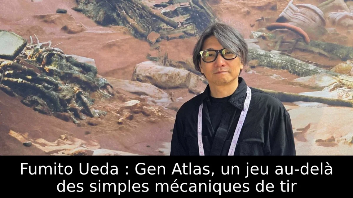 Fumito Ueda : Gen Atlas, un jeu au-delà des simples mécaniques de tir