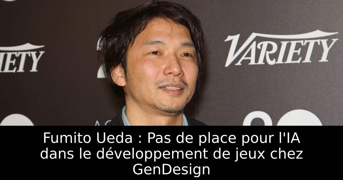 Fumito Ueda : Pas de place pour l'IA dans le développement de jeux chez GenDesign