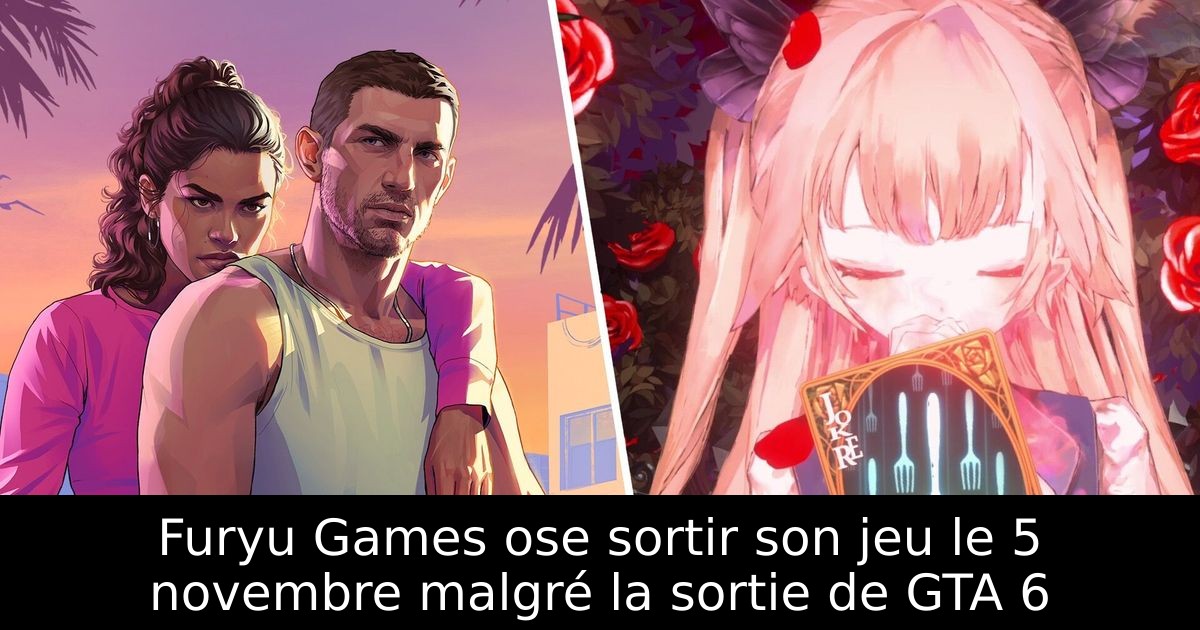 Furyu Games ose sortir son jeu le 5 novembre malgré la sortie de GTA 6