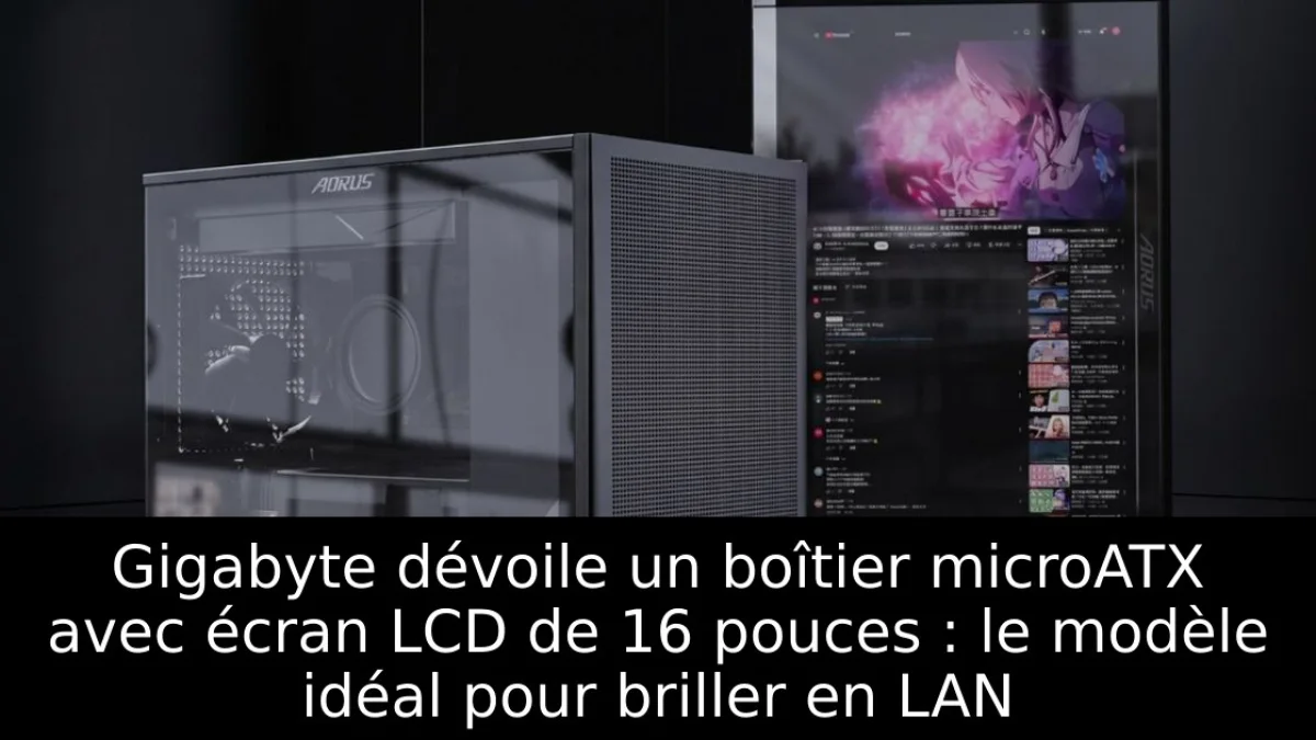 Gigabyte dévoile un boîtier microATX avec écran LCD de 16 pouces : le modèle idéal pour briller en LAN