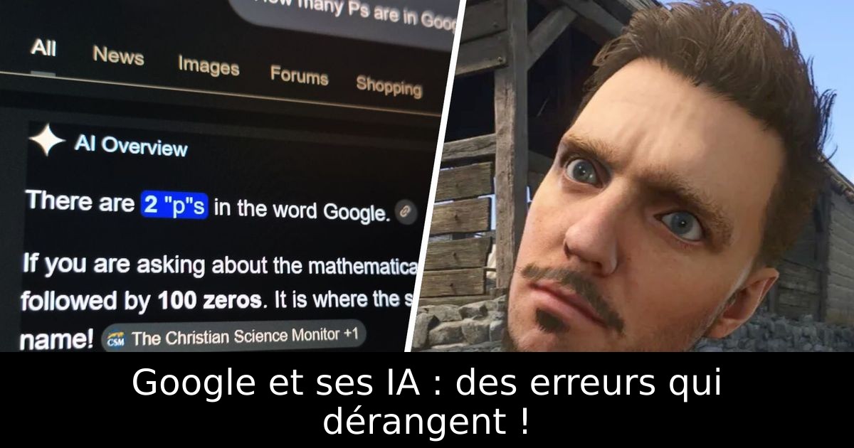 Google et ses IA : des erreurs qui dérangent !