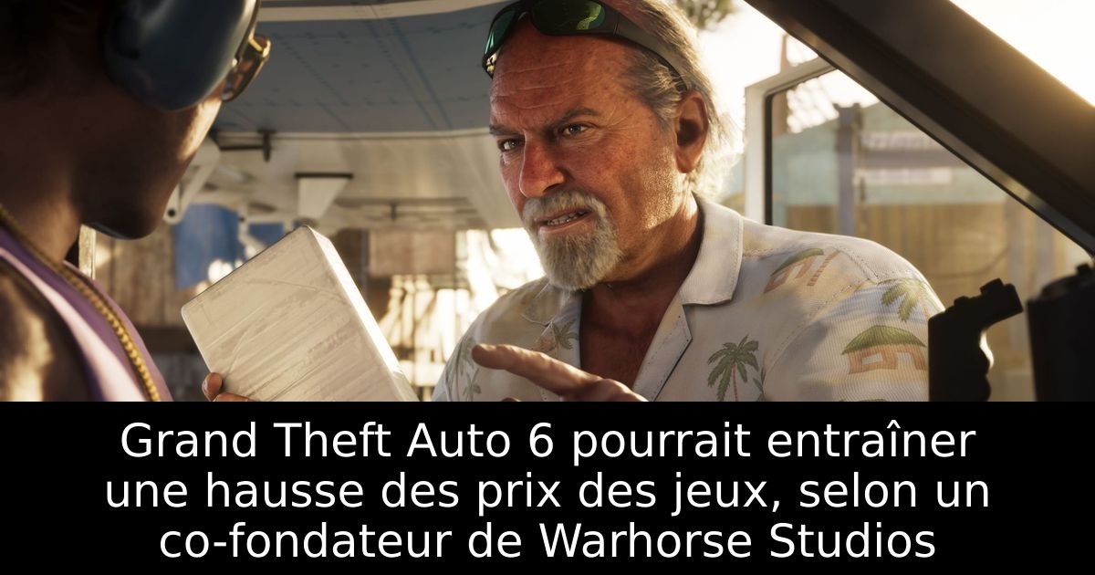Grand Theft Auto 6 pourrait entraîner une hausse des prix des jeux, selon un co-fondateur de Warhorse Studios