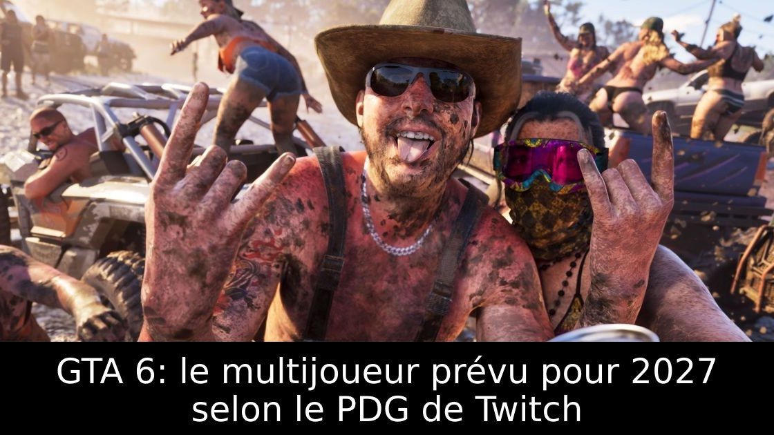 GTA 6: le multijoueur prévu pour 2027 selon le PDG de Twitch