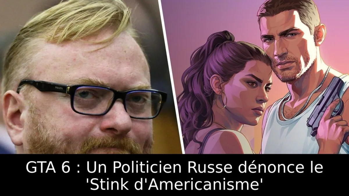 GTA 6 : ce que le député russe Vitaly Milonov a réellement déclaré sur « l’américanisme »