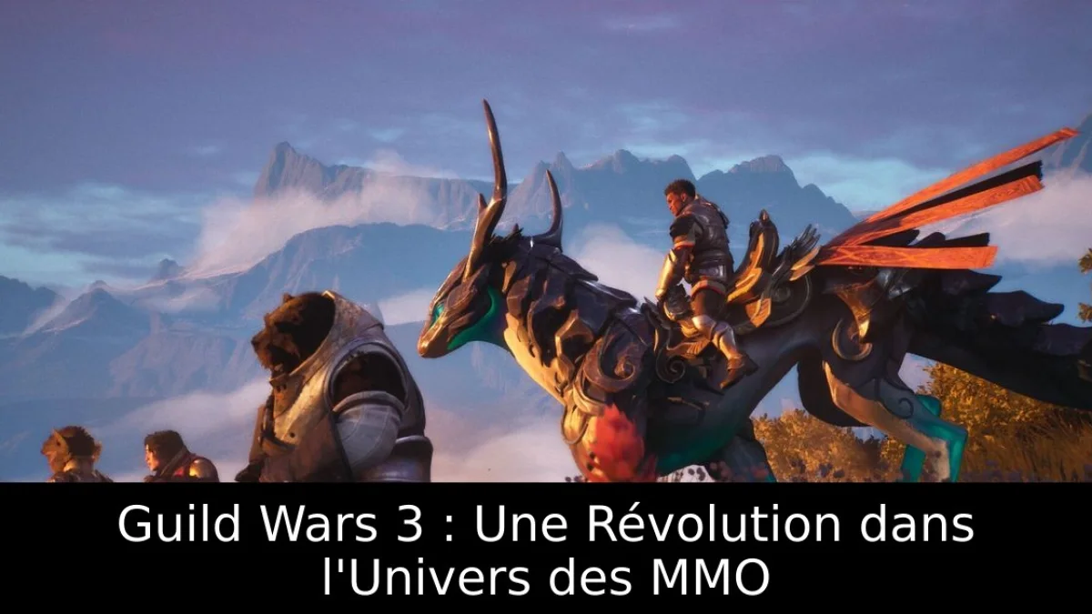 Guild Wars 3 : Une Révolution dans l'Univers des MMO