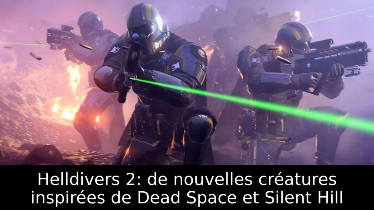 Helldivers 2: de nouvelles créatures inspirées de Dead Space et Silent Hill