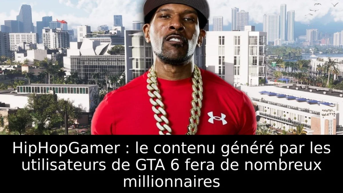 HipHopGamer : le contenu généré par les utilisateurs de GTA 6 fera de nombreux millionnaires