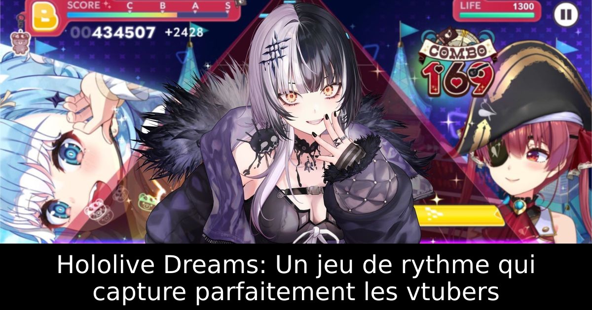 Hololive Dreams: Un jeu de rythme qui capture parfaitement les vtubers