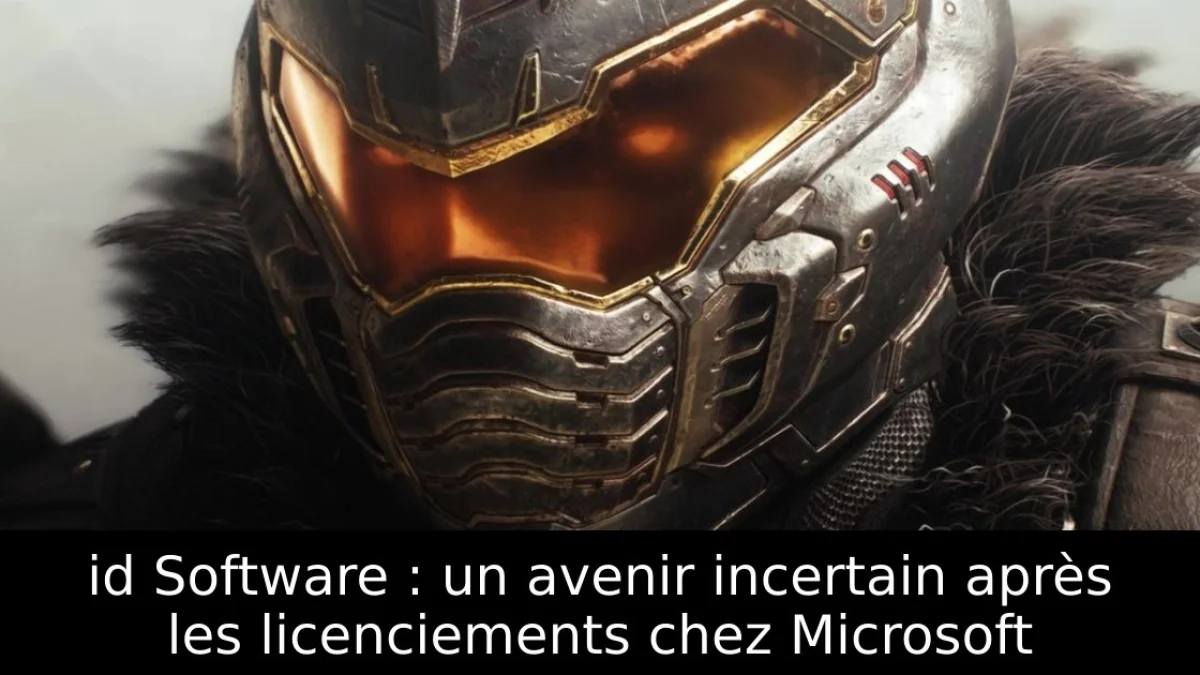 id Software : un avenir incertain après les licenciements chez Microsoft