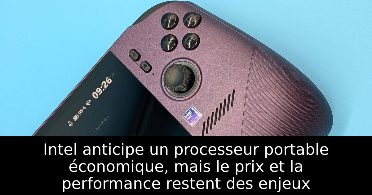 Intel anticipe un processeur portable économique, mais le prix et la performance restent des enjeux