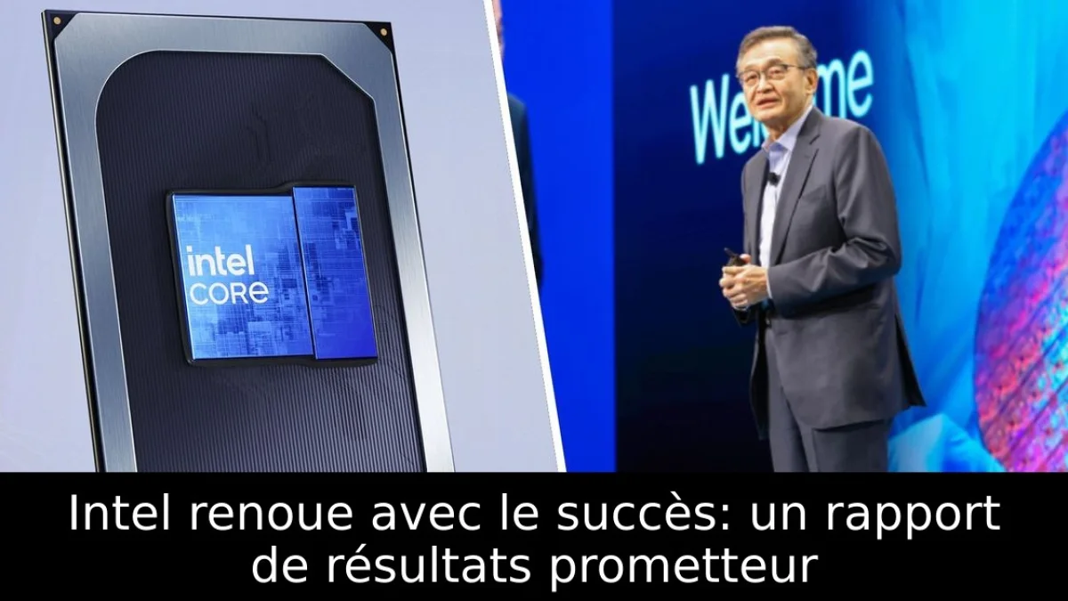 Intel renoue avec le succès: un rapport de résultats prometteur