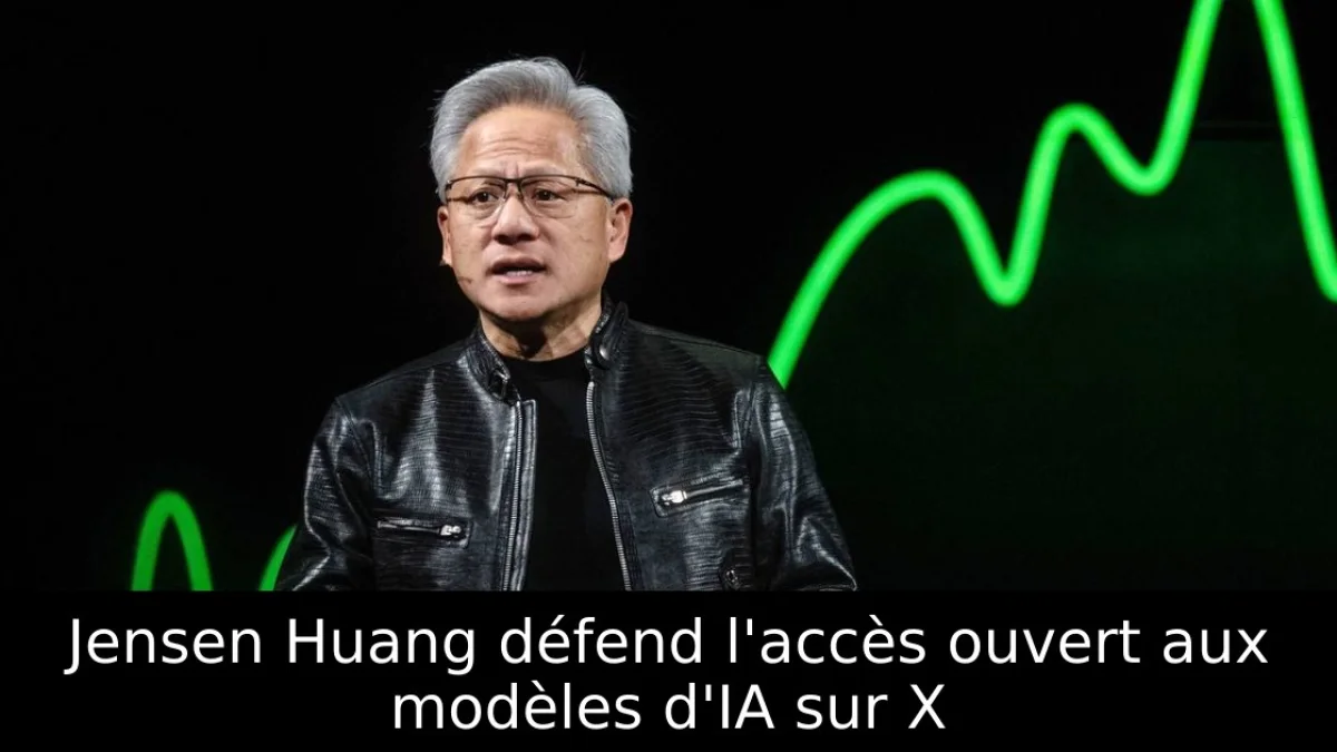 Jensen Huang défend l'accès ouvert aux modèles d'IA sur X