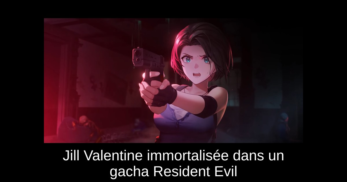 Jill Valentine immortalisée dans un gacha Resident Evil