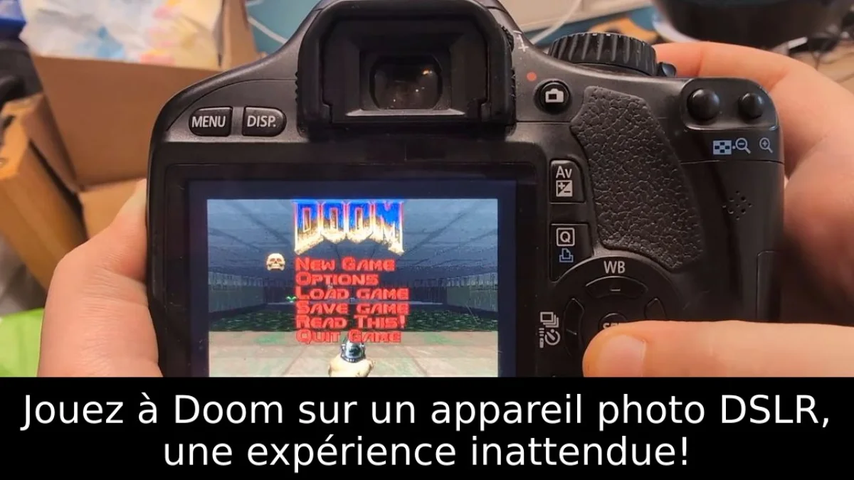 Jouez à Doom sur un appareil photo DSLR, une expérience inattendue!