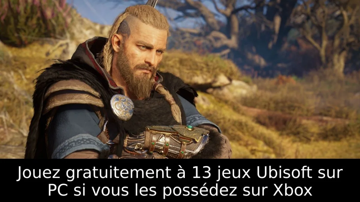 Jouez gratuitement à 13 jeux Ubisoft sur PC si vous les possédez sur Xbox