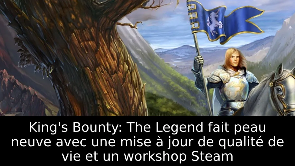 King's Bounty: The Legend fait peau neuve avec une mise à jour de qualité de vie et un workshop Steam