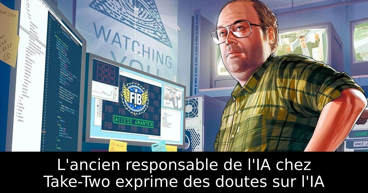 L'ancien responsable de l'IA chez Take-Two exprime des doutes sur l'IA