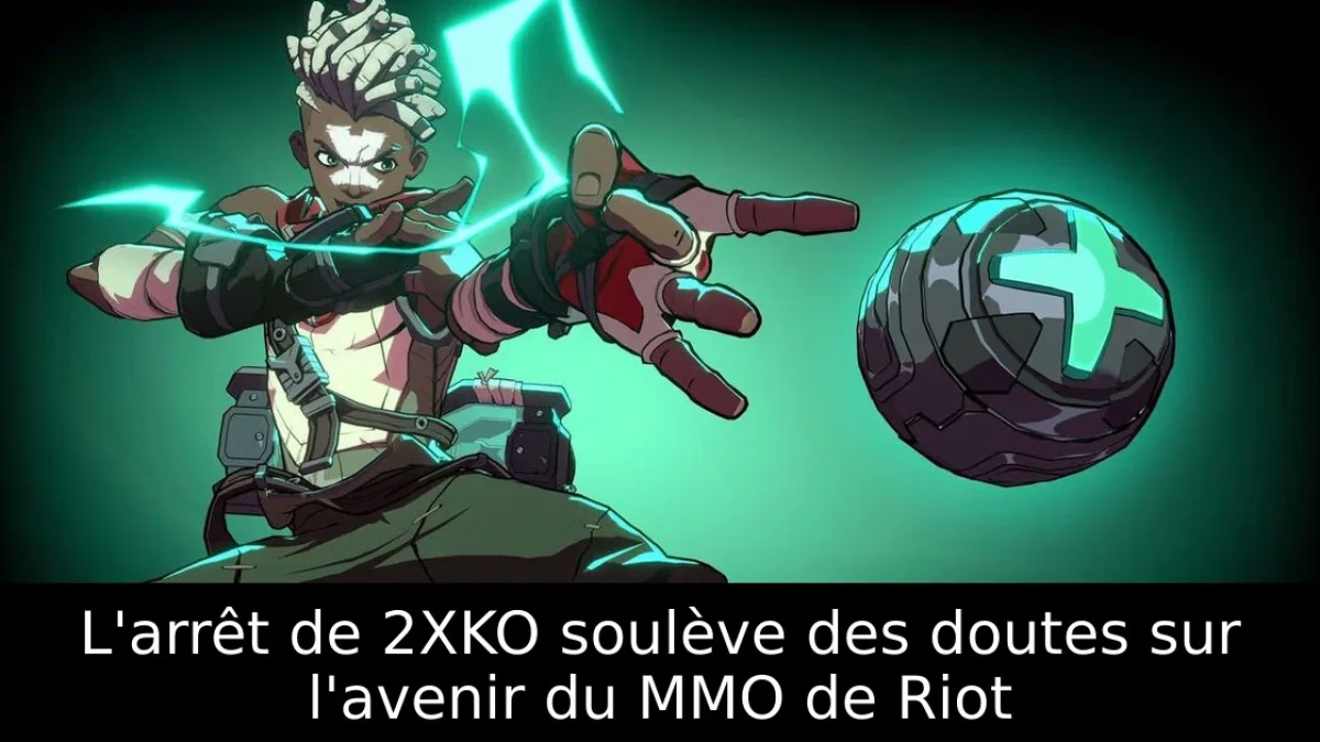 L'arrêt de 2XKO soulève des doutes sur l'avenir du MMO de Riot