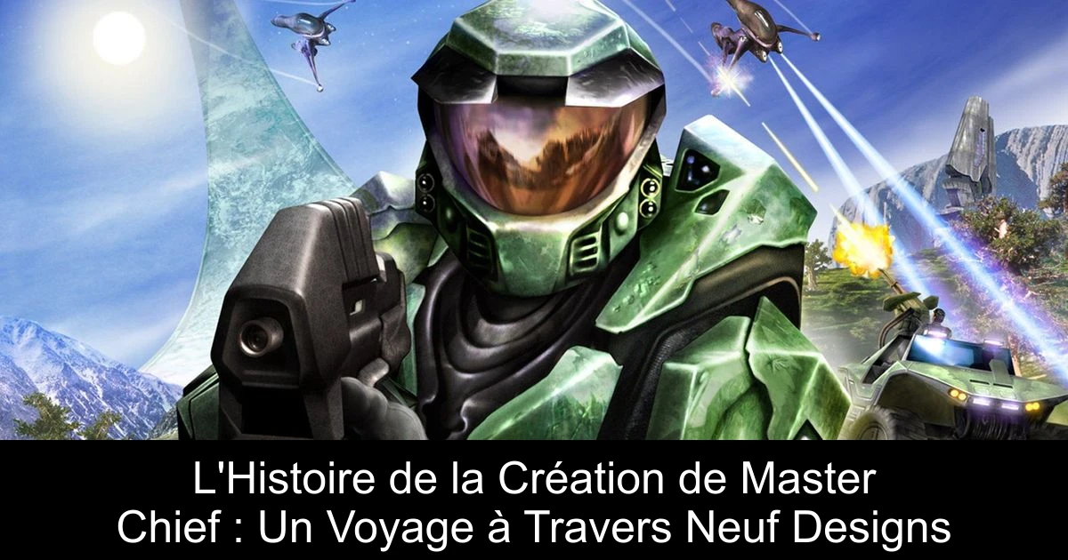 L'Histoire de la Création de Master Chief : Un Voyage à Travers Neuf Designs
