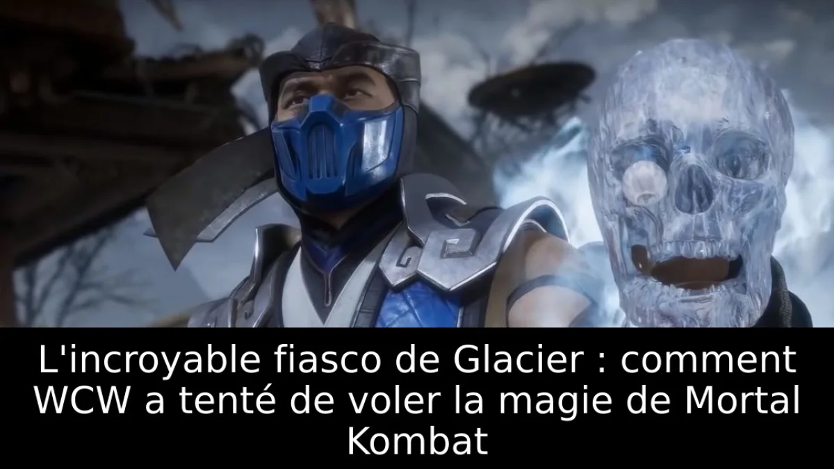 L'incroyable fiasco de Glacier : comment WCW a tenté de voler la magie de Mortal Kombat