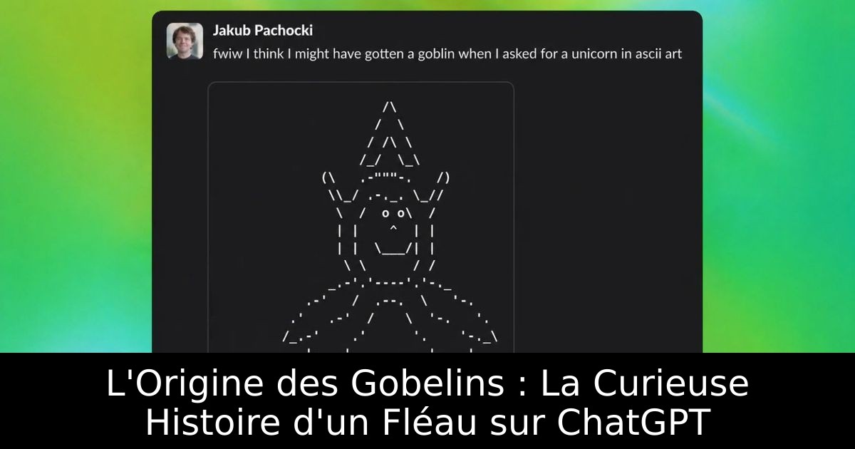 L'Origine des Gobelins : La Curieuse Histoire d'un Fléau sur ChatGPT