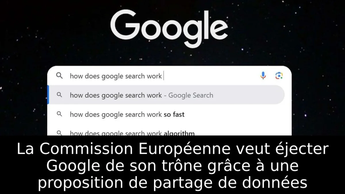 La Commission Européenne veut éjecter Google de son trône grâce à une proposition de partage de données