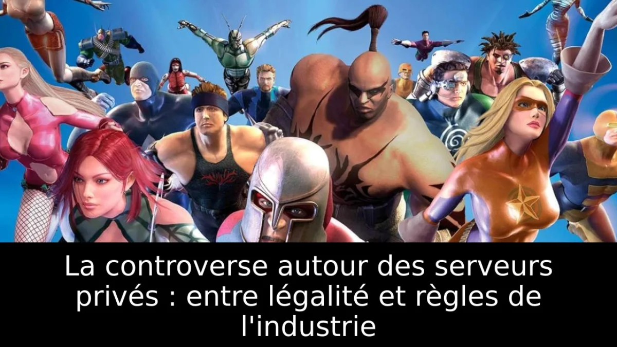 La controverse autour des serveurs privés : entre légalité et règles de l'industrie