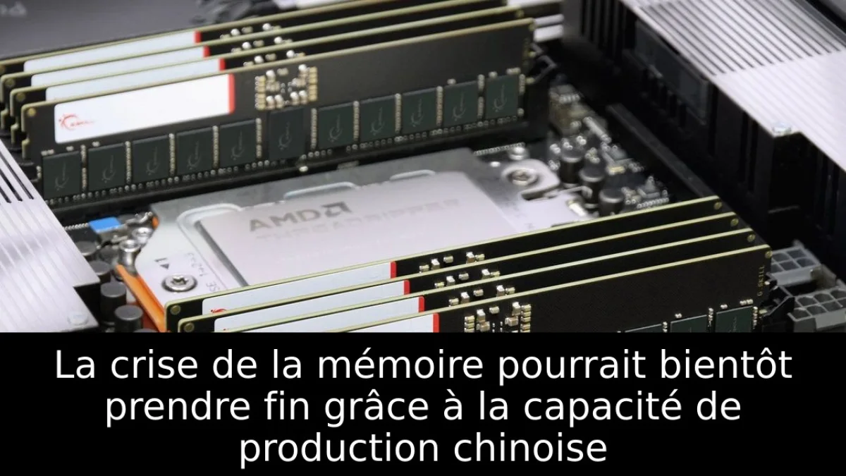 La crise de la mémoire pourrait bientôt prendre fin grâce à la capacité de production chinoise