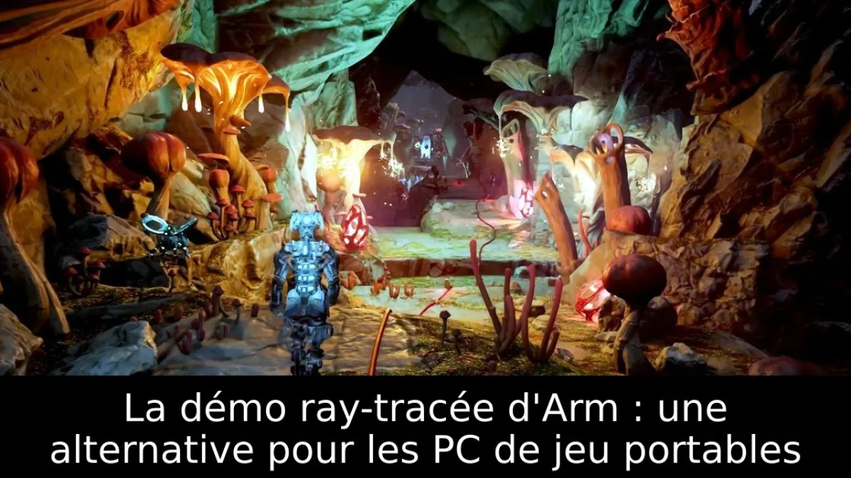 La démo ray-tracée d'Arm : une alternative pour les PC de jeu portables