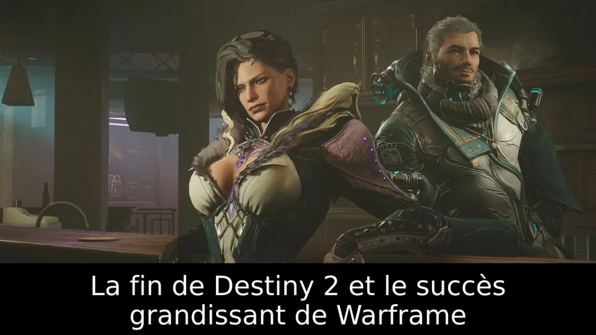 La fin de Destiny 2 et le succès grandissant de Warframe