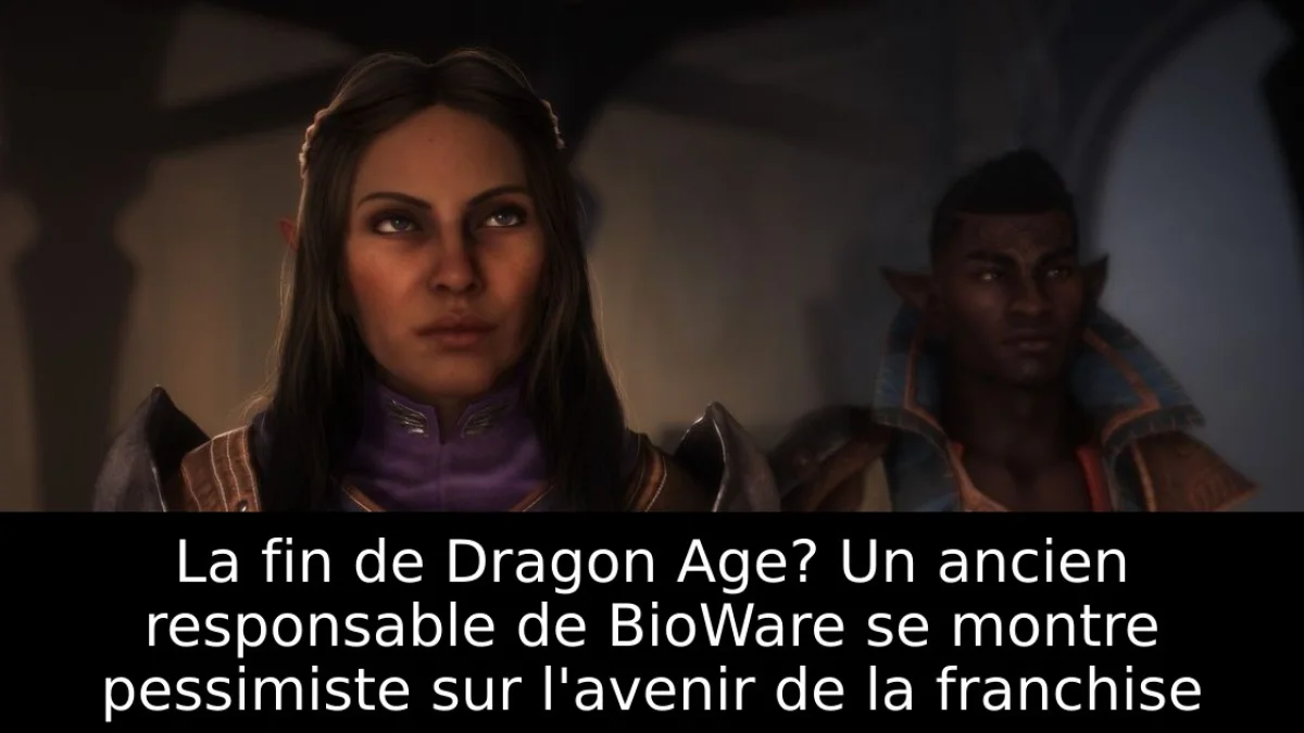 La fin de Dragon Age? Un ancien responsable de BioWare se montre pessimiste sur l'avenir de la franchise