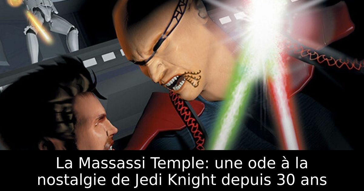 La Massassi Temple: une ode à la nostalgie de Jedi Knight depuis 30 ans