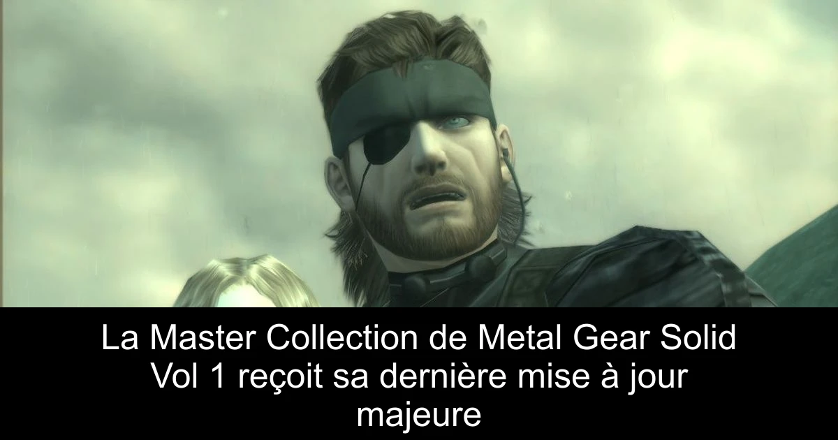 La Master Collection de Metal Gear Solid Vol 1 reçoit sa dernière mise à jour majeure