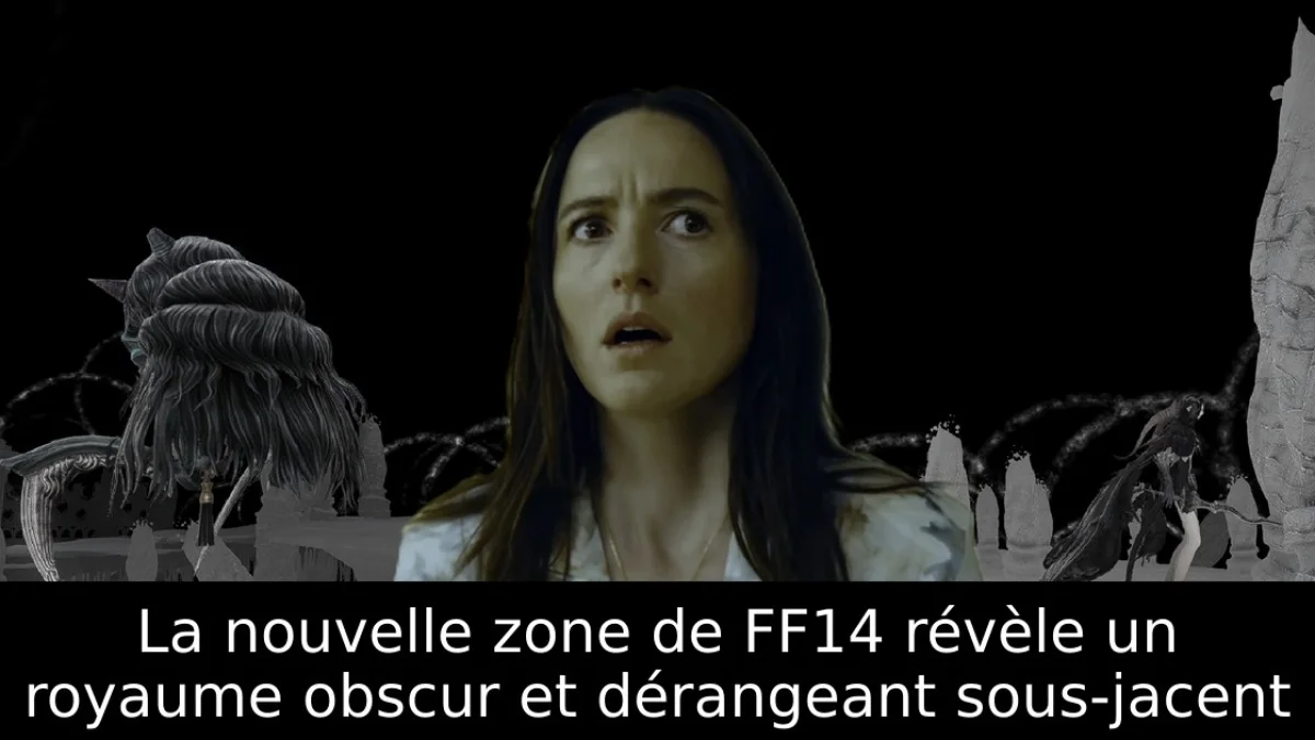 La nouvelle zone de FF14 révèle un royaume obscur et dérangeant sous-jacent