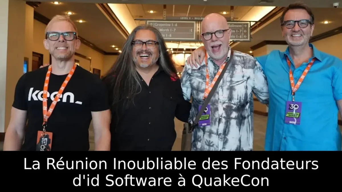 La Réunion Inoubliable des Fondateurs d'id Software à QuakeCon