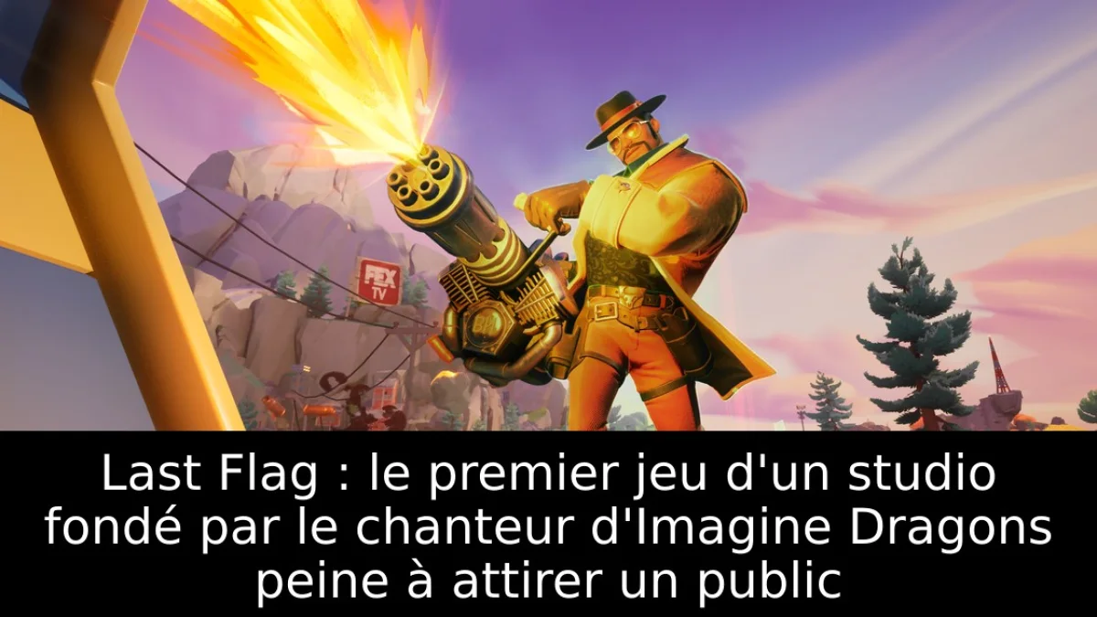 Last Flag : le premier jeu d'un studio fondé par le chanteur d'Imagine Dragons peine à attirer un public