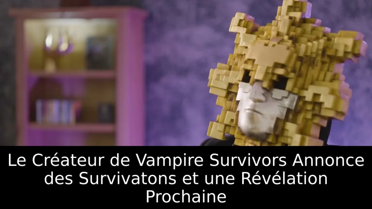 Le Créateur de Vampire Survivors Annonce des Survivatons et une Révélation Prochaine