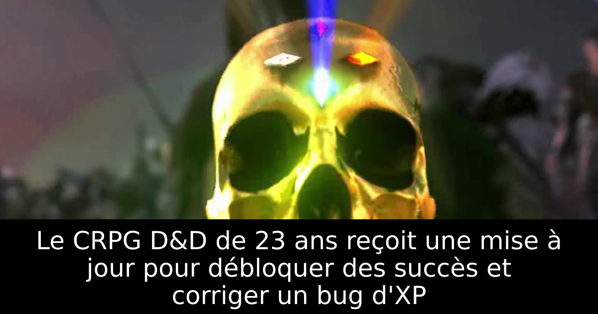 Le CRPG D&D de 23 ans reçoit une mise à jour pour débloquer des succès et corriger un bug d'XP