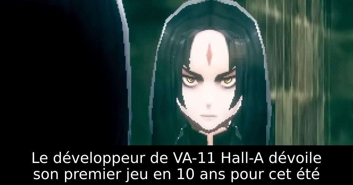 Le développeur de VA-11 Hall-A dévoile son premier jeu en 10 ans pour cet été