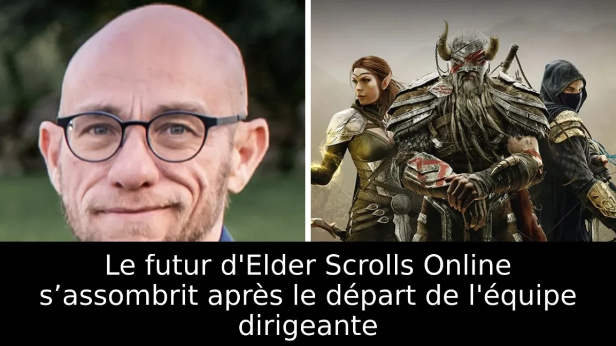 Le futur d'Elder Scrolls Online s’assombrit après le départ de l'équipe dirigeante