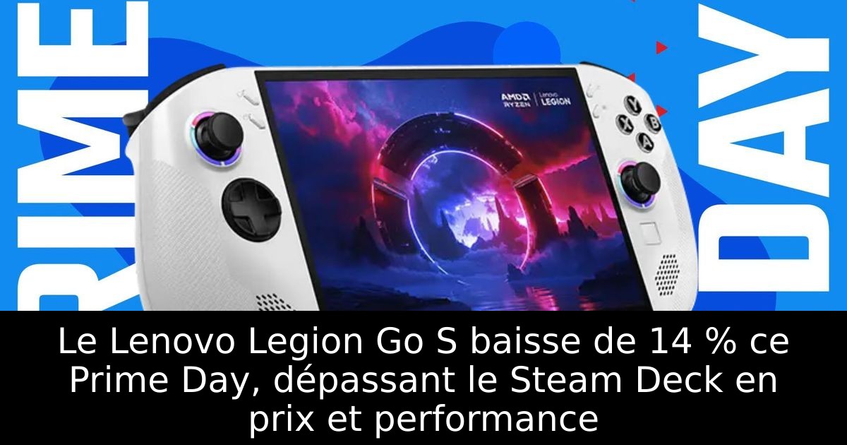 Le Lenovo Legion Go S baisse de 14 % ce Prime Day, dépassant le Steam Deck en prix et performance