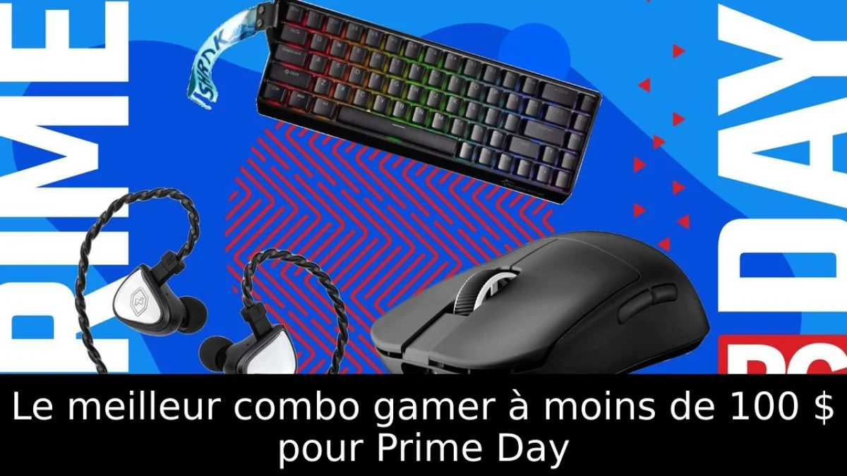 Le meilleur combo gamer à moins de 100 $ pour Prime Day
