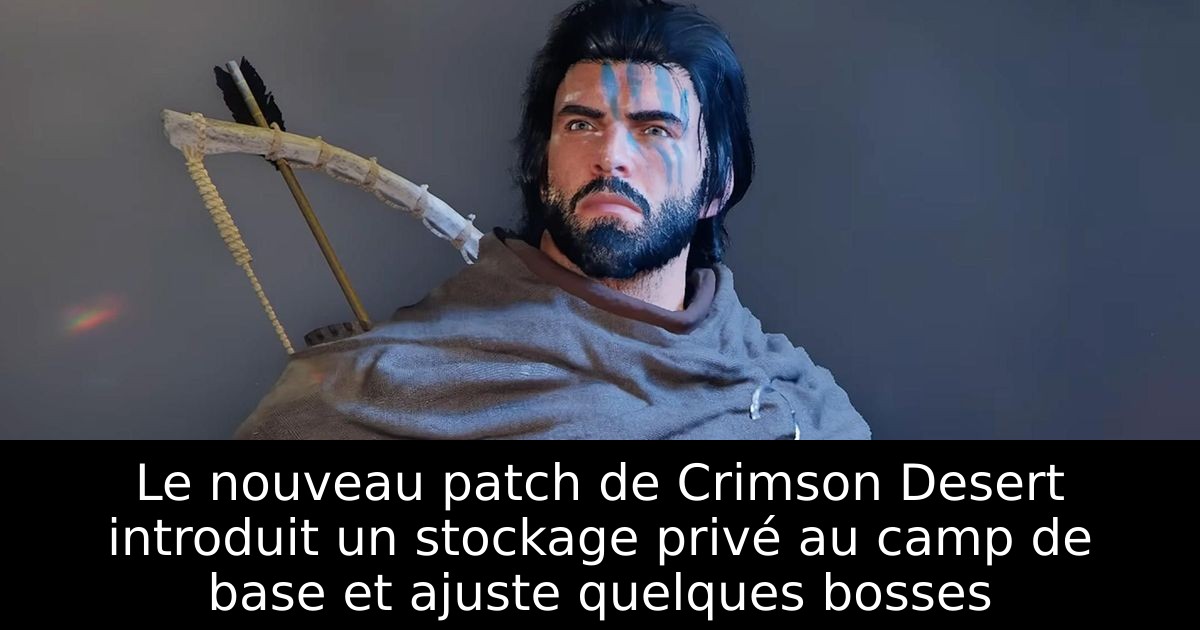 Le nouveau patch de Crimson Desert introduit un stockage privé au camp de base et ajuste quelques bosses