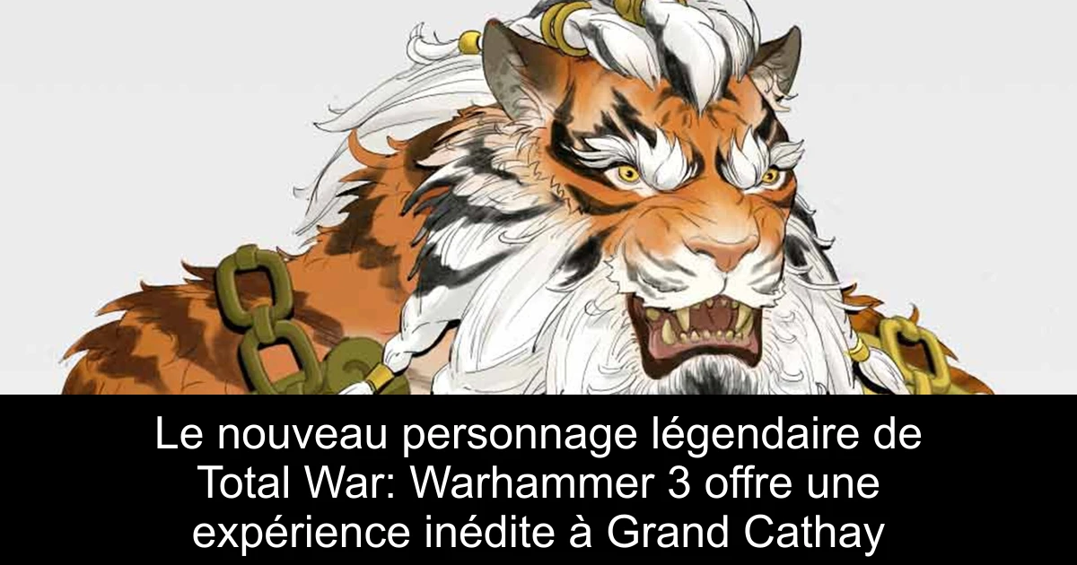 Le nouveau personnage légendaire de Total War: Warhammer 3 offre une expérience inédite à Grand Cathay