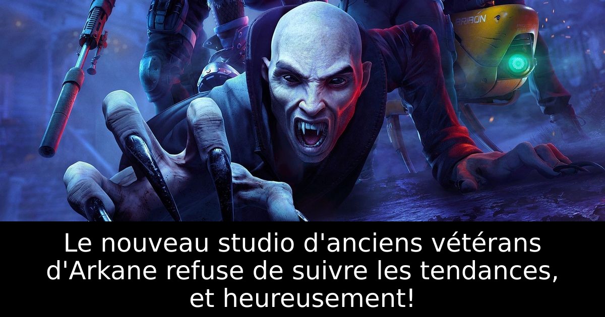 Le nouveau studio d'anciens vétérans d'Arkane refuse de suivre les tendances, et heureusement!