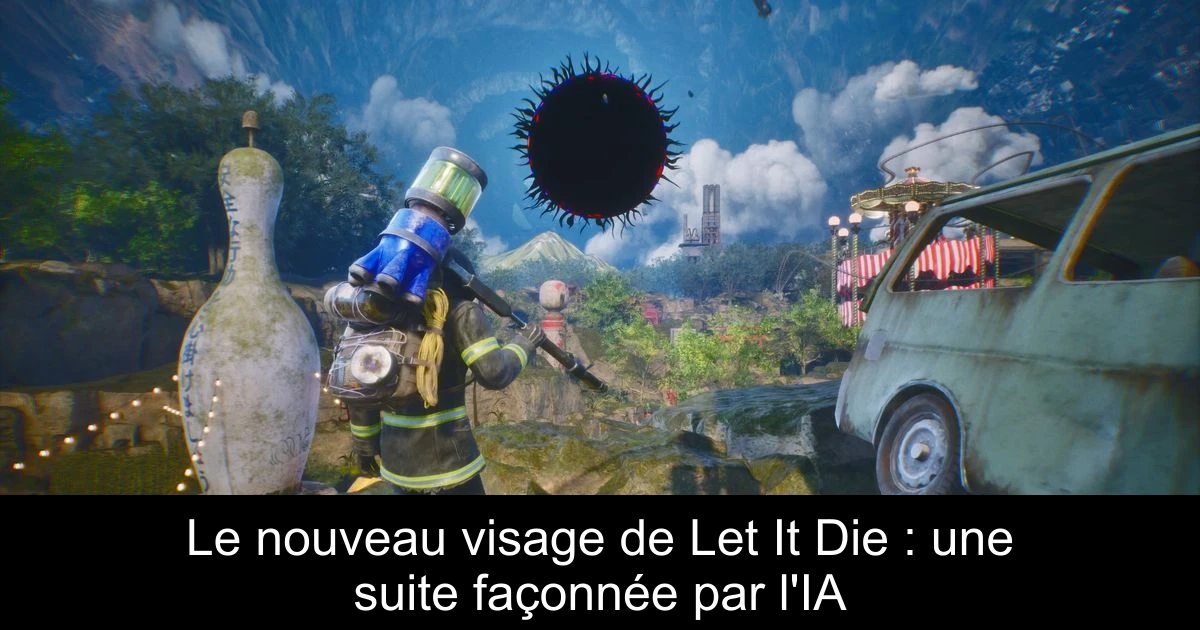 Le nouveau visage de Let It Die : une suite façonnée par l'IA