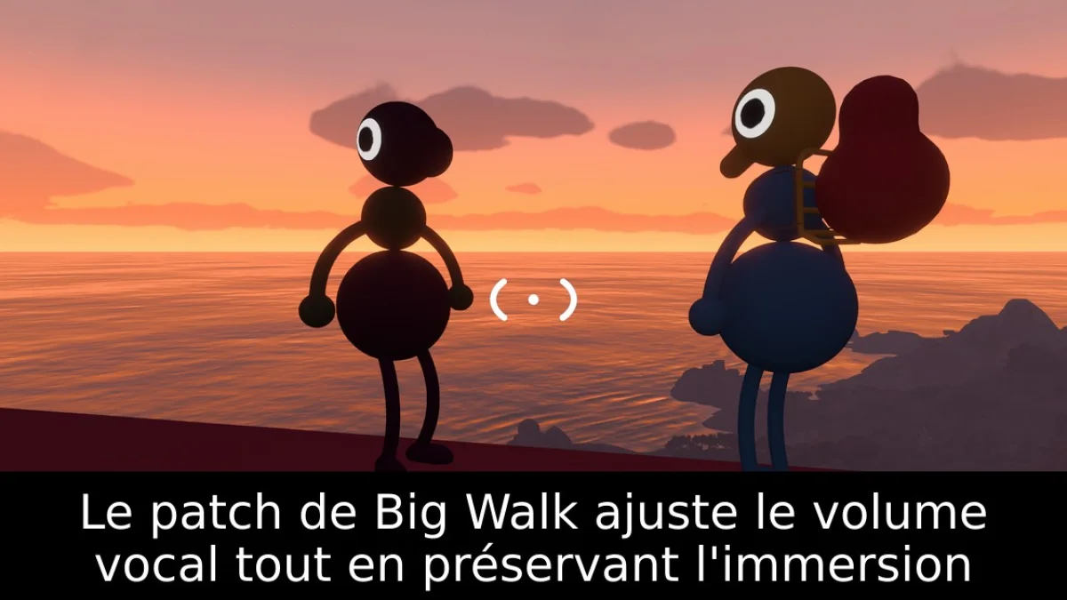Le patch de Big Walk ajuste le volume vocal tout en préservant l'immersion