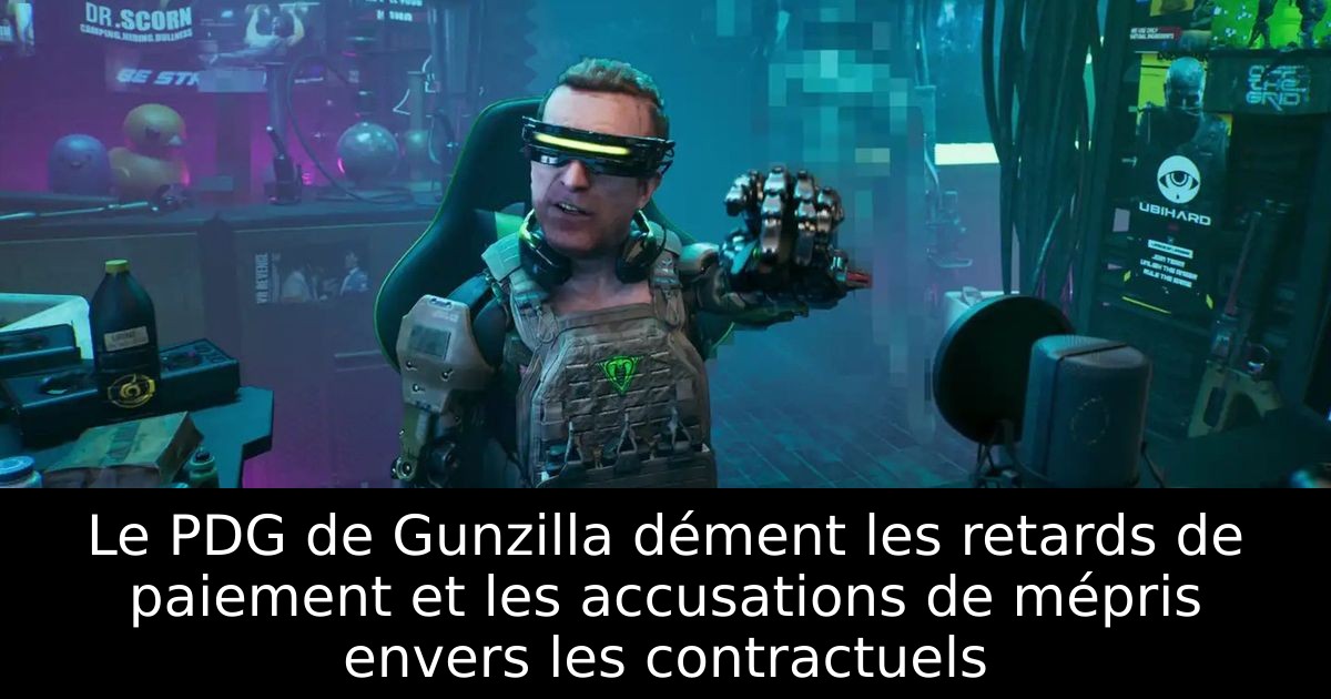 Le PDG de Gunzilla dément les retards de paiement et les accusations de mépris envers les contractuels